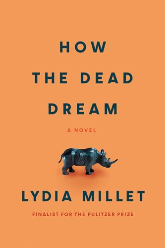Read How the Dead Dream: A Novel, written by Lydia Millet Read How the Dead Dream: A Novel, written by Lydia Millet