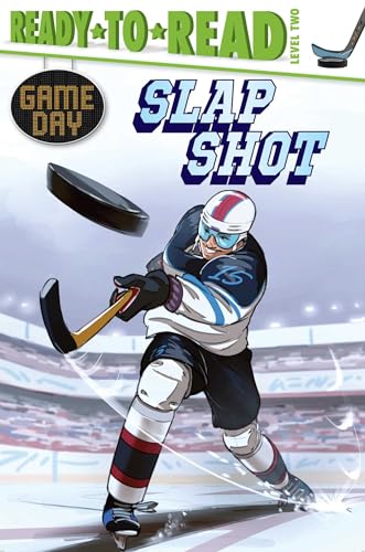 Read Slap Shot: Ready-to-Read Level 2 (Game Day), written by David Sabino Read Slap Shot: Ready-to-Read Level 2 (Game Day), written by David Sabino
