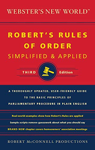 Read Webster's New World: Robert's Rules of Order: Simplified & Applied, written by Robert McConnell Productions Read Webster's New World: Robert's Rules of Order: Simplified & Applied, written by Robert McConnell Productions