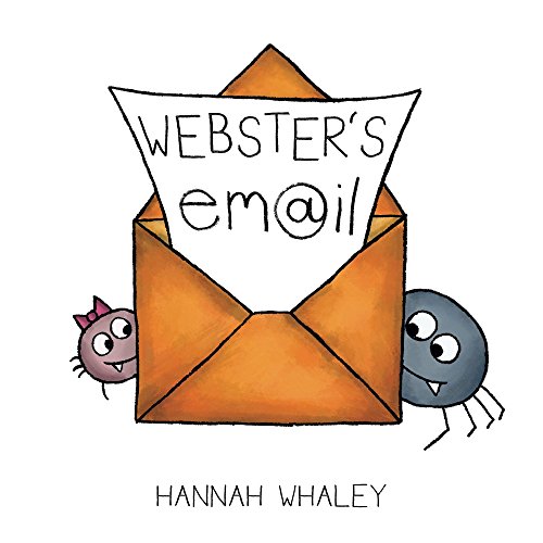 Read Webster's Email (Webster Technology Book 1), written by Hannah Whaley Read Webster's Email (Webster Technology Book 1), written by Hannah Whaley