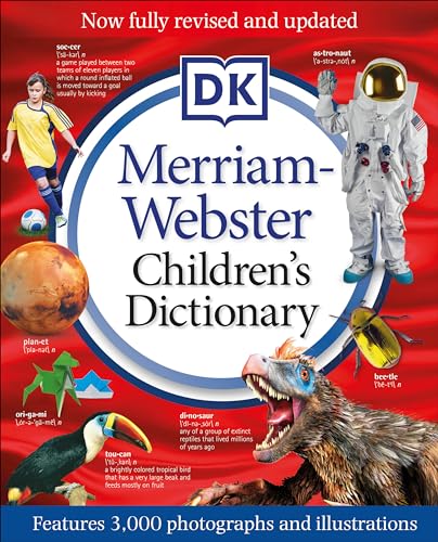 Read Merriam-Webster Children's Dictionary, New Edition: Features 3,000 Photographs and Illustrations, written by DK Read Merriam-Webster Children's Dictionary, New Edition: Features 3,000 Photographs and Illustrations, written by DK