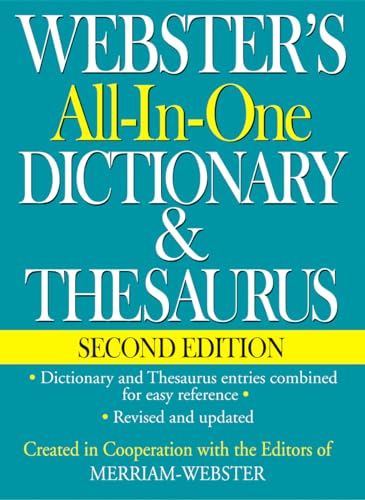 Read Webster's All-In-One Dictionary & Thesaurus, Second Edition, written by Editors of Merriam-Webster Read Webster's All-In-One Dictionary & Thesaurus, Second Edition, written by Editors of Merriam-Webster