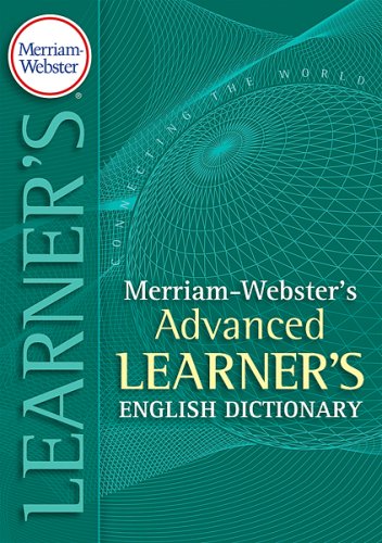 Read Merriam-Webster's Advanced Learner's Dictionary, Kindle Edition, written by Merriam-Webster Read Merriam-Webster's Advanced Learner's Dictionary, Kindle Edition, written by Merriam-Webster