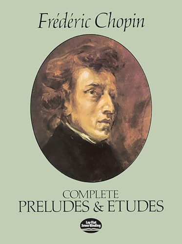 Read The Complete Preludes & Etudes: For Solo Piano, written by Frederic Chopin Read The Complete Preludes & Etudes: For Solo Piano, written by Frederic Chopin
