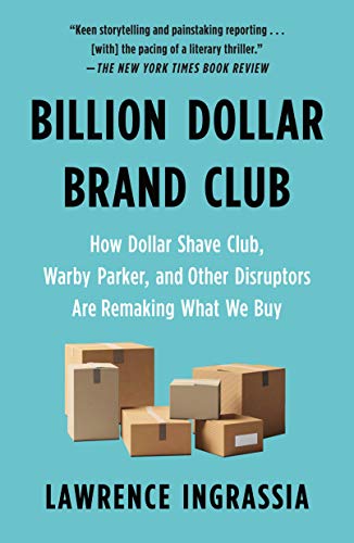 Read Billion Dollar Brand Club, written by Lawrence Ingrassia Read Billion Dollar Brand Club, written by Lawrence Ingrassia