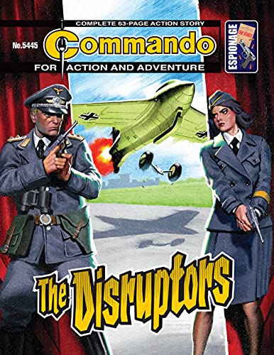 Read Commando #5445: The Disruptors, written by Mike Garley Read Commando #5445: The Disruptors, written by Mike Garley