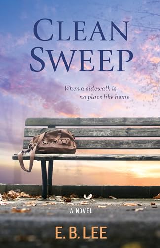 Read Clean Sweep: A Novel, written by E. B. Lee Read Clean Sweep: A Novel, written by E. B. Lee