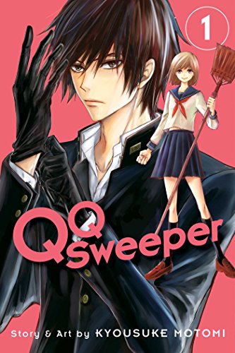Read QQ Sweeper, Vol. 1 (1), written by Kyousuke Motomi Read QQ Sweeper, Vol. 1 (1), written by Kyousuke Motomi