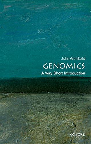 Read Genomics: A Very Short Introduction (Very Short Introductions), written by John M. Archibald Read Genomics: A Very Short Introduction (Very Short Introductions), written by John M. Archibald