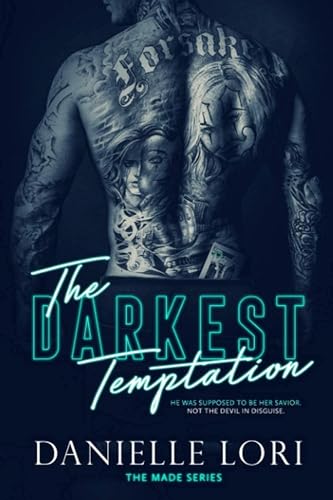 Read The Darkest Temptation (Made), written by Danielle Lori Read The Darkest Temptation (Made), written by Danielle Lori