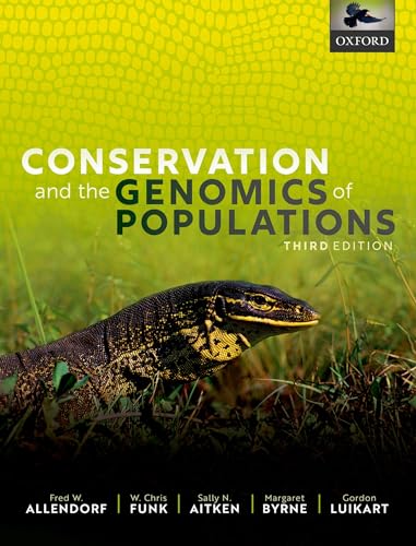 Read Conservation and the Genomics of Populations, written by Fred W. Allendorf; W. Chris Funk; Sally N. Aitken; Margaret Byrne; Gordon Luikart
