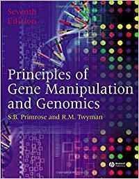 Read Principles of Gene Manipulation and Genomics, written by Sandy B Primrose; Dr Richard Twyman Read Principles of Gene Manipulation and Genomics, written by Sandy B Primrose; Dr Richard Twyman