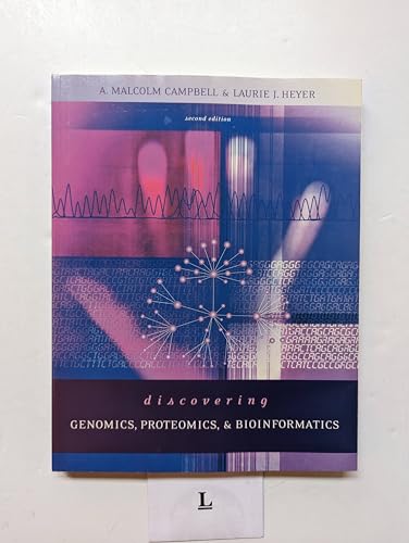 Read Discovering Genomics, Proteomics and Bioinformatics (2nd Edition), written by A. Malcolm Campbell; Laurie J. Heyer Read Discovering Genomics, Proteomics and Bioinformatics (2nd Edition), written by A. Malcolm Campbell; Laurie J. Heyer