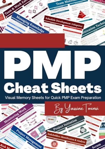 Read PMP Cheat Sheets: Visual Memory Sheets for Quick PMP Exam Preparation, written by Yassine Tounsi Read PMP Cheat Sheets: Visual Memory Sheets for Quick PMP Exam Preparation, written by Yassine Tounsi