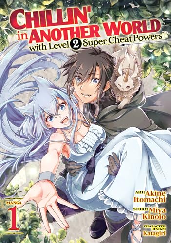 Read Chillin' in Another World with Level 2 Super Cheat Powers (Manga) Vol. 1, written by Miya Kinojo Read Chillin' in Another World with Level 2 Super Cheat Powers (Manga) Vol. 1, written by Miya Kinojo