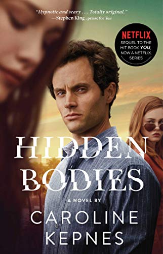 Read Hidden Bodies: (A You Novel), written by Caroline Kepnes Read Hidden Bodies: (A You Novel), written by Caroline Kepnes