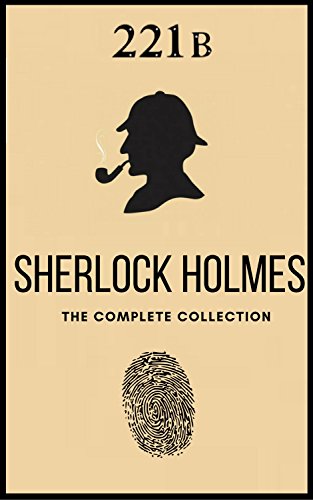 Read The Complete Sherlock Holmes Collection, written by Arthur Conan Doyle Read The Complete Sherlock Holmes Collection, written by Arthur Conan Doyle