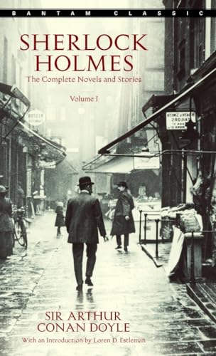 Read Sherlock Holmes: The Complete Novels and Stories, Vol. 1, written by Sir Arthur Conan Doyle Read Sherlock Holmes: The Complete Novels and Stories, Vol. 1, written by Sir Arthur Conan Doyle
