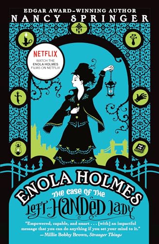 Read Enola Holmes: The Case of the Left-Handed Lady: An Enola Holmes Mystery, written by Nancy Springer Read Enola Holmes: The Case of the Left-Handed Lady: An Enola Holmes Mystery, written by Nancy Springer