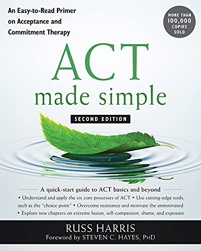Read ACT Made Simple: An Easy-to-Read Primer on Acceptance and Commitment Therapy (The New Harbinger Made Simple Series), written by Russ Harris Read ACT Made Simple: An Easy-to-Read Primer on Acceptance and Commitment Therapy (The New Harbinger Made Simple Series), written by Russ Harris