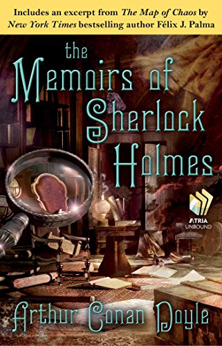 Read The Memoirs of Sherlock Holmes, written by Arthur Conan Doyle Read The Memoirs of Sherlock Holmes, written by Arthur Conan Doyle