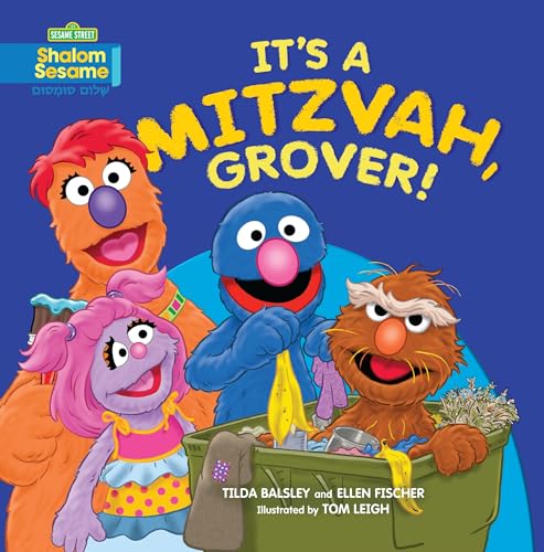 Read It's a Mitzvah, Grover! (Sesame Street: Shalom Sesame), written by Tilda Balsley; Ellen Fischer Read It's a Mitzvah, Grover! (Sesame Street: Shalom Sesame), written by Tilda Balsley; Ellen Fischer