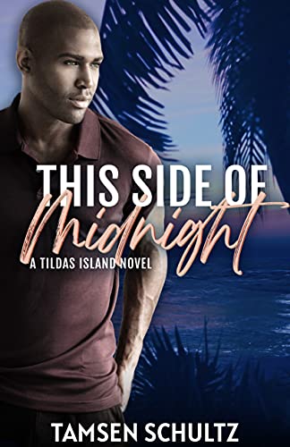 Read This Side of Midnight (Tildas Island Book 4), written by Tamsen Schultz Read This Side of Midnight (Tildas Island Book 4), written by Tamsen Schultz
