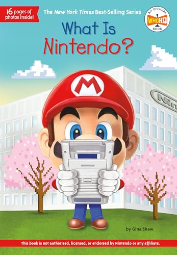 Read What Is Nintendo? (What Was?), written by Gina Shaw; Who HQ Read What Is Nintendo? (What Was?), written by Gina Shaw; Who HQ