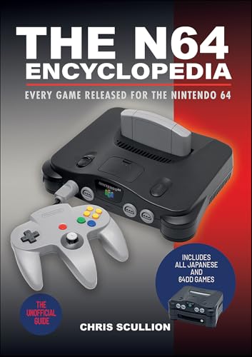 Read The N64 Encyclopedia: Every Game Released for the Nintendo 64, written by Chris Scullion Read The N64 Encyclopedia: Every Game Released for the Nintendo 64, written by Chris Scullion