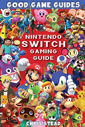 Read Nintendo Switch Gaming Guide: Overview of the best Nintendo video games, cheats and accessories (Good Game Guides), written by Chris Stead Read Nintendo Switch Gaming Guide: Overview of the best Nintendo video games, cheats and accessories (Good Game Guides), written by Chris Stead
