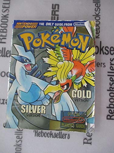 Read Official Nintendo Power Pokemon Gold Version and Silver Version Player's Guide, written by Nintendo of America Read Official Nintendo Power Pokemon Gold Version and Silver Version Player's Guide, written by Nintendo of America