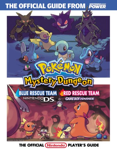 Read Official Nintendo Pokémon Mystery Dungeon: Blue Rescue Team/Red Rescue Team Player's Guide, written by Nintendo Power Read Official Nintendo Pokémon Mystery Dungeon: Blue Rescue Team/Red Rescue Team Player's Guide, written by Nintendo Power