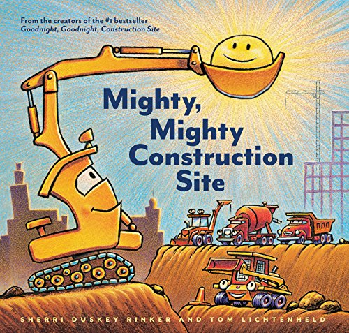 Read Mighty, Mighty Construction Site (Goodnight, Goodnight, Construc), written by Sherri Duskey Rinker Read Mighty, Mighty Construction Site (Goodnight, Goodnight, Construc), written by Sherri Duskey Rinker