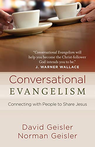 Read Conversational Evangelism: Connecting with People to Share Jesus, written by David Geisler; Norman Geisler Read Conversational Evangelism: Connecting with People to Share Jesus, written by David Geisler; Norman Geisler