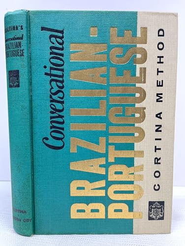 Read Cortina's conversational Brazilian-Portuguese: Intended for self-study and for use in schools, written by Edwin Bucher Williams Read Cortina's conversational Brazilian-Portuguese: Intended for self-study and for use in schools, written by Edwin Bucher Williams