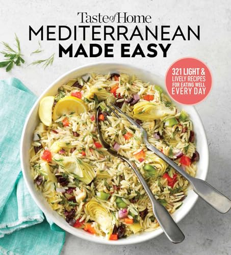 Read Taste of Home Mediterranean Made Easy: 321 light & lively recipes for eating well everyday, written by Editors at Taste of Home