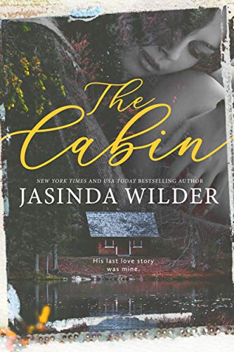 Read The Cabin, written by Jasinda Wilder Read The Cabin, written by Jasinda Wilder