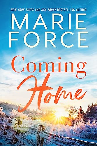 Read Coming Home, A Treading Water Series Novel, written by Marie Force Read Coming Home, A Treading Water Series Novel, written by Marie Force