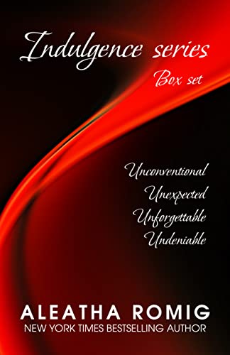 Read Indulgence Series Box Set (Indulgence Series Boxed Set Book 1), written by Aleatha Romig Read Indulgence Series Box Set (Indulgence Series Boxed Set Book 1), written by Aleatha Romig
