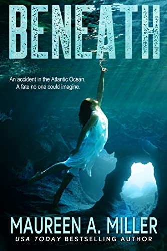 Read BENEATH, written by Maureen A. Miller Read BENEATH, written by Maureen A. Miller