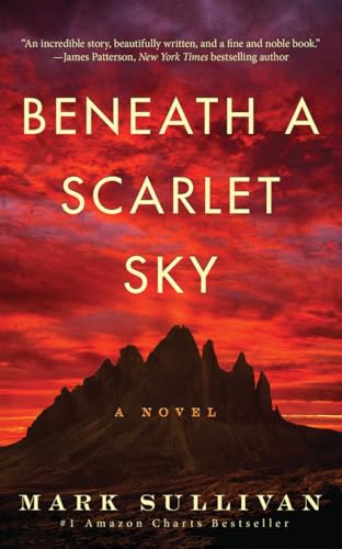 Read Beneath a Scarlet Sky: A Novel, written by Mark Sullivan Read Beneath a Scarlet Sky: A Novel, written by Mark Sullivan