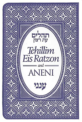 Read Tehillim Eis Ratzon & Aneni - Flexible Cover, written by Rabbi Yaakov Yosef Iskowitz Read Tehillim Eis Ratzon & Aneni - Flexible Cover, written by Rabbi Yaakov Yosef Iskowitz