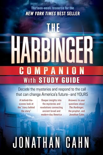 Read The Harbinger Companion With Study Guide: Decode the Mysteries and Respond to the Call that Can Change America's Future and Yours, written by Jonathan Cahn