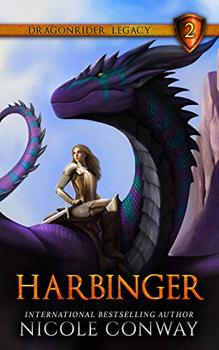 Read Harbinger (The Dragonrider Legacy Book 2), written by Nicole Conway Read Harbinger (The Dragonrider Legacy Book 2), written by Nicole Conway