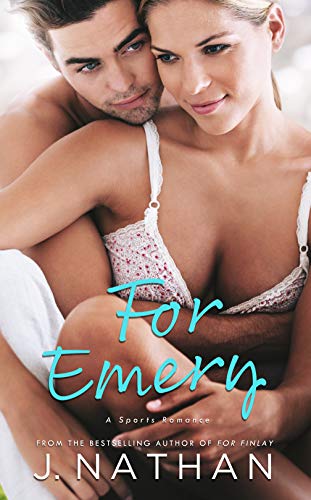 Read For Emery (For You Book 4), written by J. Nathan Read For Emery (For You Book 4), written by J. Nathan