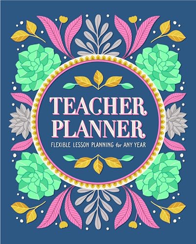 Read Teacher Planner: Flexible Lesson Planning for Any Year, written by Rockridge Press Read Teacher Planner: Flexible Lesson Planning for Any Year, written by Rockridge Press