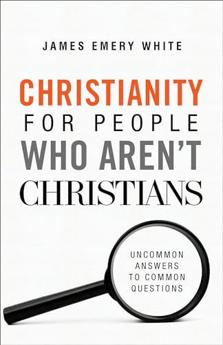 Read Christianity for People Who Aren't Christians: Uncommon Answers to Common Questions, written by James Emery White Read Christianity for People Who Aren't Christians: Uncommon Answers to Common Questions, written by James Emery White