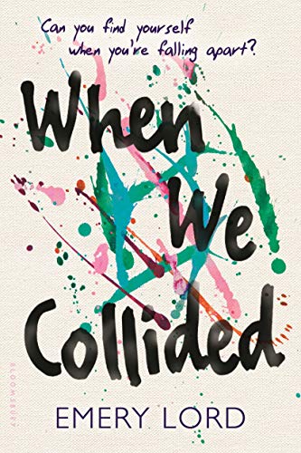 Read When We Collided, written by Emery Lord Read When We Collided, written by Emery Lord