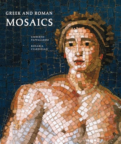 Read Greek and Roman Mosaics: Centurion Edition, written by Umberto Pappalardo Read Greek and Roman Mosaics: Centurion Edition, written by Umberto Pappalardo