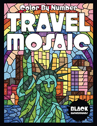 Read TRAVEL MOSAIC Color by Number (Black Backgrounds), written by Sunlife Drawing; Mosaic Color By Number